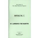 Allied Masonic Degrees Ritual No 1 – St Lawrence the Martyr by Grand Lodge of Mark Master Masons